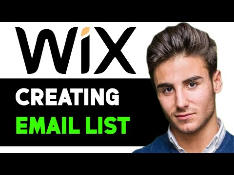 HOW TO CREATE AN EMAIL LIST ON WIX 2024! (FULL GUIDE) [Video]
