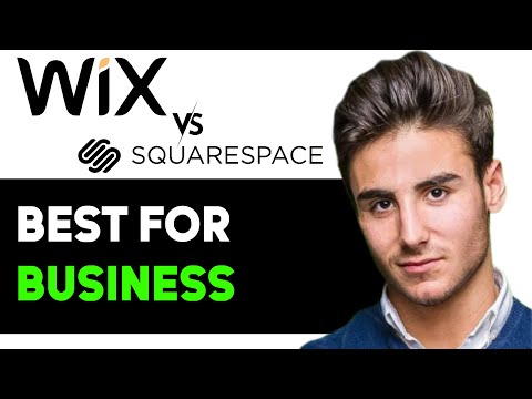 WIX VS SQUARESPACE FOR BUSINESS WHICH WEBSITE BUILDER IS BETTER 2024! (FULL COMPARISON) [Video]