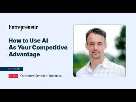How to Use AI As Your Competitive Advantage [Video]