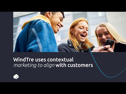 Wind Tre Contextual Marketing Transformation: A Way to be Closer to Clients [Video]