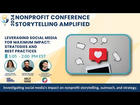 Storytelling Amplified Part IV: Leveraging Social Media for Maximum Impact [Video]