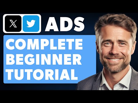 Twitter Ads Tutorial For Beginners 2024 (Step-By-Step) [Video]
