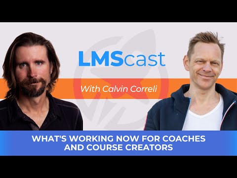 What’s Working Now For Coaches and Course Creators With Calvin Correli [Video]