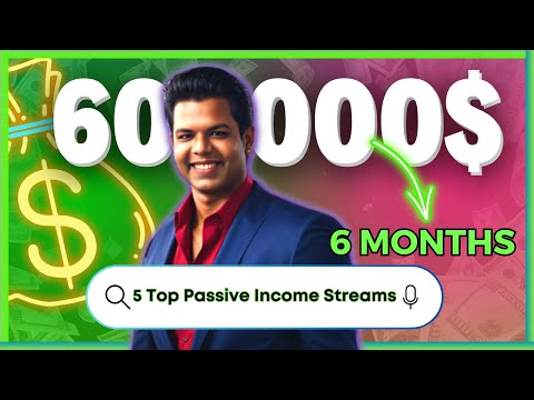 How I made 60000$ in 6 Months: Top 5 Passive Income Ideas for 2024 [Video]