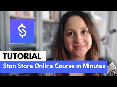 Stan Store Tutorial on How to Create an Online Course | Launch in Minutes! [Video]