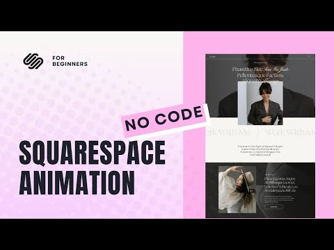 5 Simple Animations Anyone Can Do on Squarespace [Video]