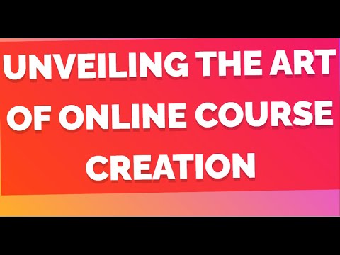 Behind the Scenes  Unveiling the Art of Online Course Creation. [Video]