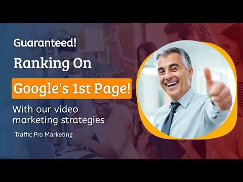 Dominate Google’s first page with our video marketing strategies; Traffic Pro Marketing Company!