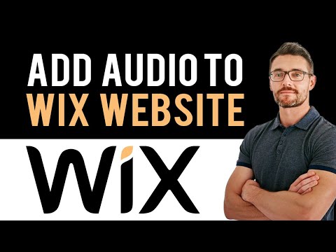 ✅ How To Add Audio To Your website Wix Tutorial (Full Guide) [Video]