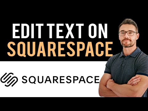 ✅ How To Edit Text On Squarespace (Full Guide) [Video]