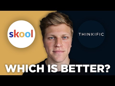 Skool vs Thinkific: Which is Better? (2024) [Video]