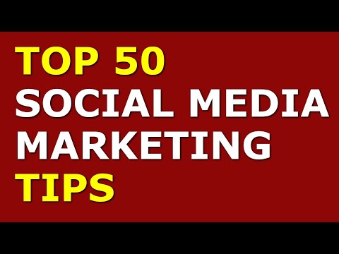 Top 50 Social Media Marketing Tips | How to Do Social Media Marketing [Video]
