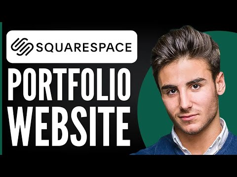 How to Make a Portfolio Website With Squarespace | Beginners Tutorial 2024 [Video]