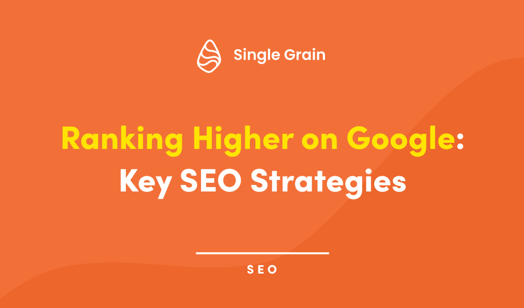 Ranking Higher on Google: Key SEO Strategies [Video]