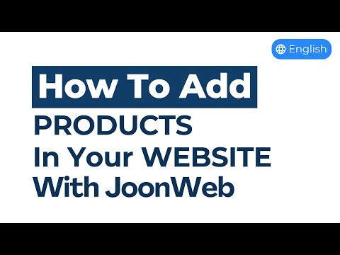 How To Add Products In Your eCommerce Website With JoonWeb | English [Video]