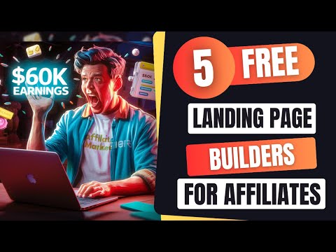 Top 5 Free Landing Page Builders for Affiliate Marketing in 2024 | Create, Convert, And Make Money! [Video]