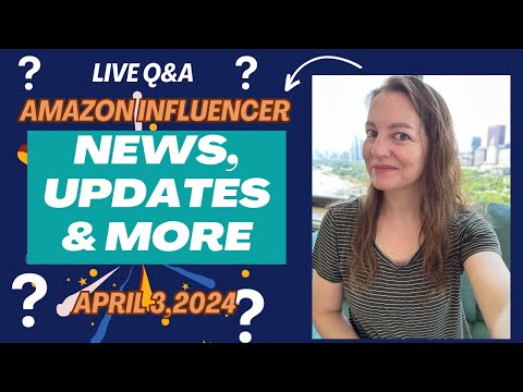 Amazon Influencer Program Weekly Live Q&A with Kathleen 💼💰 [Video]