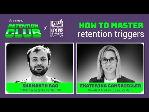 How to Master retention triggers with Ekaterina Gamsriegler [Video]