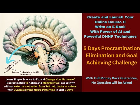 Eliminate Procrastination Achieve Online Course Creation and E-Book Writing Goal in Just 5 Days [Video]