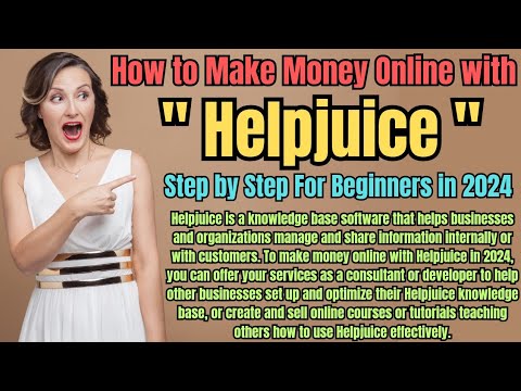 How to Make Money Online with Helpjuice in 2024 [Video]