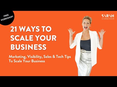 21 Ways to Scale you Business [Video]