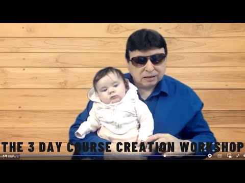 The 3 Day A to Z Course Creation Workshop With Manny Talavera [Video]