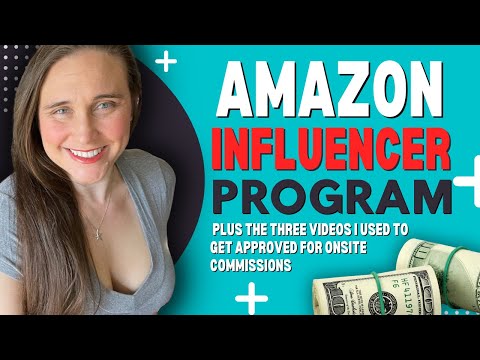 Amazon Influencer Program: What it is and how to get in plus the videos I used to get approved ❤️🔥🚀💲