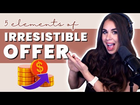 How To Craft An Irresistible Offer: The Key to Selling Anything Successfully [Video]