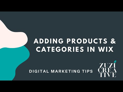 Adding Products & Categories in Wix | ZuziCreative [Video]