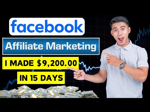 How I Made $9,200 in 15 Days with Facebook Affiliate Marketing! [Video]