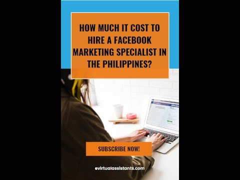 How much it cost to hire a Facebook Marketing Specialist in the Philippines? [Video]