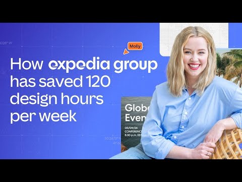 How Expedia Group has saved 120 design hours per week with Canva [Video]
