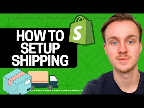 How To Setup Shipping On Shopify (Complete Guide) [Video]