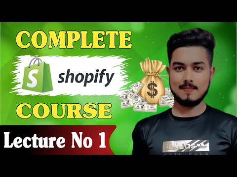 Shopify Course Tutorial For Beginners 2024 (Step-By-Step) [Video]