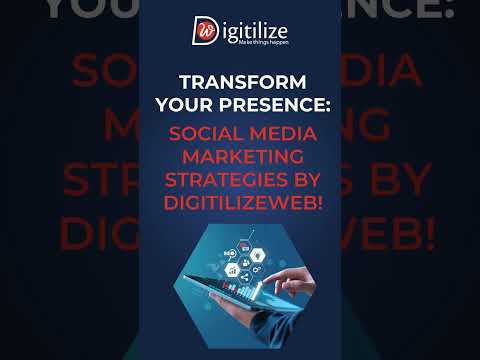 Transform Your Presence: Social Media Marketing Strategies by DigitilizeWeb! [Video]