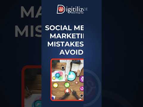 Social Media Marketing Mistakes To Avoid [Video]