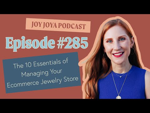 The 10 Essentials of Managing Your Ecommerce Jewelry Store [Video]