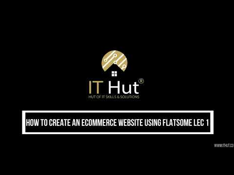 How To Create An Ecommerce Website Using Flatsome Lec 1 [Video]