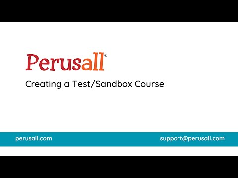 Creating a Test/Sandbox Course in your Perusall Account [Video]