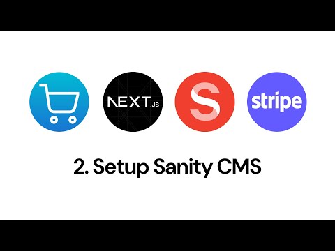 Build an Ecommerce Website | Part 2 Setup Sanity CMS | NextJS, Tailwind CSS, Sanity CMS & Stripe [Video]