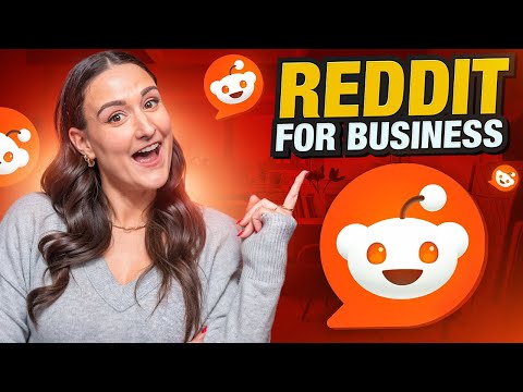 How To Use Reddit For Business (Reddit Ads, Reddit Pro for Business & AI Integration) [Video]