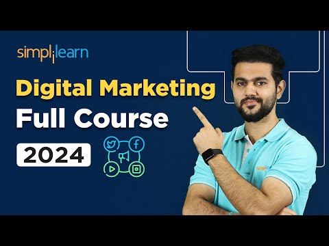 Digital Marketing Full Course 2024 | Digital Marketing Tutorial For Beginners | Simplilearn [Video]