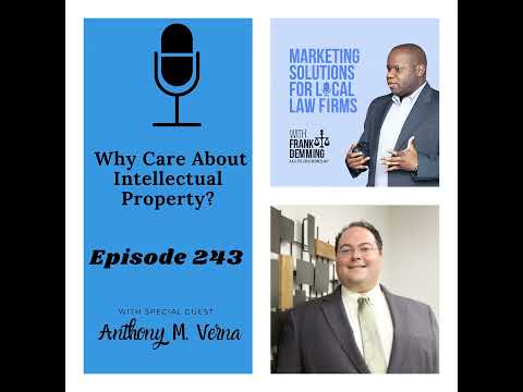 Meet The Attorney: Why Care About Intellectual Property? [Video]