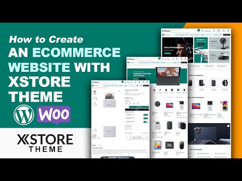 How to create an Ecommerce Website Using WordPress and Xstore WooCommerce Theme [Video]