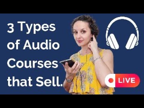 3 types of sellable audio courses that online language teachers can create without too much work [Video]