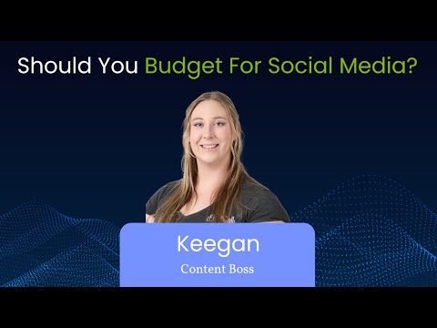 Building Your Brand Online: The Role of Budgeting in Social Media Strategy [Video]