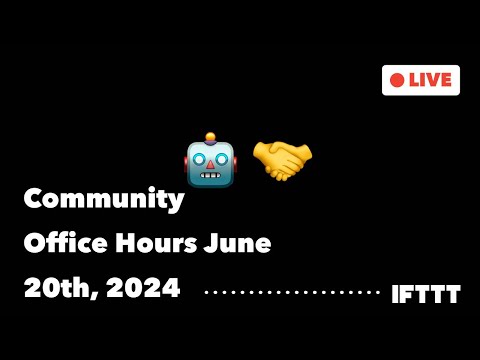 Community Office Hours – June 20th, 2024 [Video]