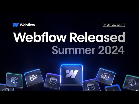 Webflow Released Summer 2024 [Video]