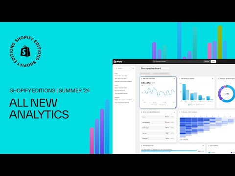 All new Analytics | Shopify Editions Summer 