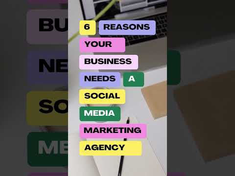 6 Reasons Your Business Need a Social Media Marketing Agency.. [Video]